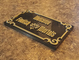 Haunted Mansion Inspired Prop Sign / Plaque Replica Welcome Foolish Mortals