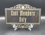 Haunted Mansion Inspired Cast Members Only Prop Sign / Plaque Replica